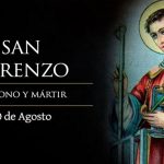 ¿Quién fue San Lorenzo Mártir?